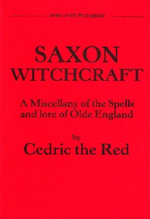 SAXON WITCHCRAFT BY CEDRIC THE RED